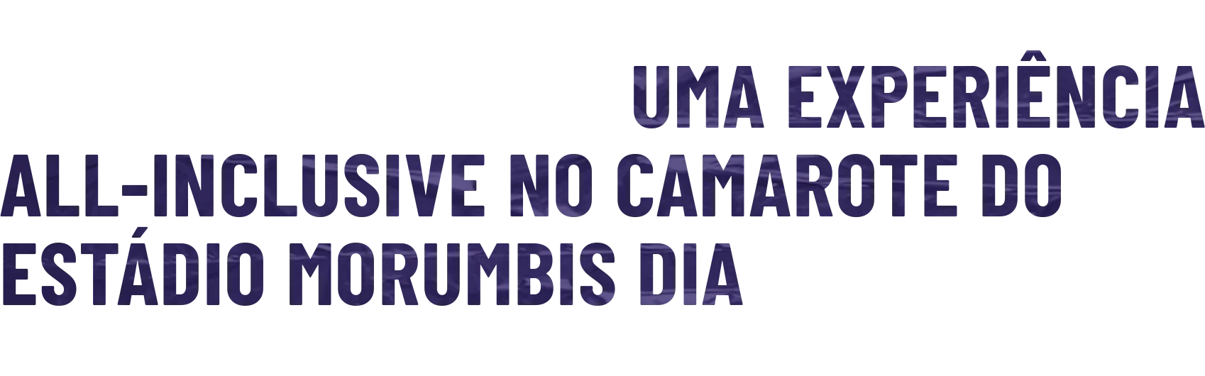 Experiência All Inclusive
