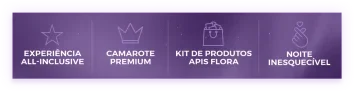 Experiência All-Inclusive, Camarote Premium, Kit de Produtos Apis Flora, Noite Inesquecível