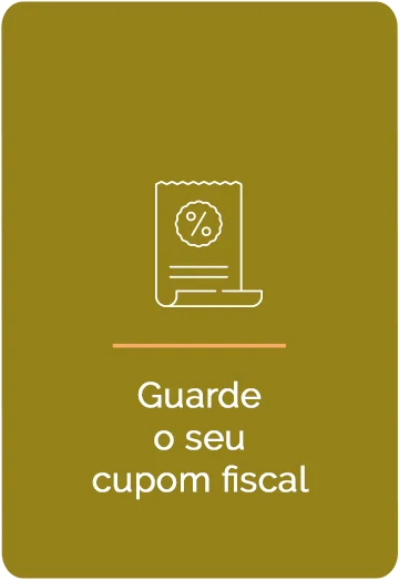 Passo 2 - Guarde o seu cupom fiscal
